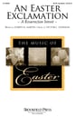 An Easter Exclamation SATB choral sheet music cover